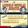 The Lincoln-Douglas Debates