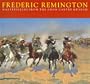 Frederic Remington: Masterpieces from the Amon Carter Museum