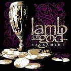 Sacrament by Lamb of God