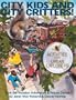 City Kids and City Critters!