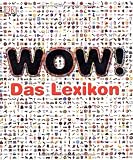 Produkt-Bild: Wow! Das Lexikon