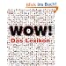 Wow! Das Lexikon