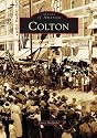 Colton (CA) (Images of America)