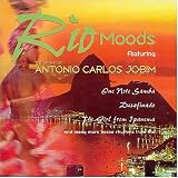 Rio Moods: Music of Antonio Carlos Jobim