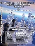 IMAGE OF Vol.2 Train Yourself Chess Course From Novice to Expert