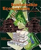 Sustainable Ecosystems: and the Built Environment
