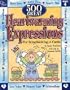 500 Great Heartwarming Expressions For Scrapbooking & Cards