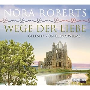Wege der Liebe: O'Dwyer 3 - (O'Dwyer-Trilogie, Band 3)