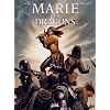 Marie des dragons, Tome 2 : Vengeances