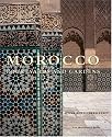 Morocco: Courtyards and Gardens