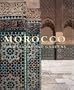 Morocco: Courtyards and Gardens