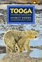 Tooga: The Story of a Polar Bear