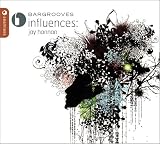 Bargrooves - Influences: Mixed By Jay Hannan