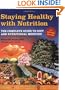 Staying Healthy with Nutrition, rev: The Complete Guide to Diet and Nutritional Medicine