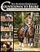 The Modern Horseman's Countdown to Broke: Real Do-It-Yourself Horse Training in 33 Comprehensive Steps