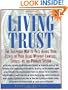 The Living Trust : The Failproof Way to Pass Along Your Estate to Your Heirs