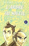 Revue Tonkam  / L'Arbre au Soleil, Tome 1 :