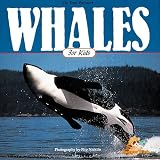 Whales for Kids (Wildlife for Kids)