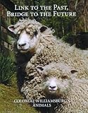 Link to the Past: Colonial Williamsburg's Animals