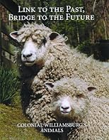 Link to the Past: Colonial Williamsburg's Animals