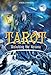 Tarot: Unlocking the Arcana