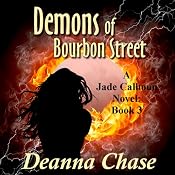 Demons of Bourbon Street: Jade Calhoun, Book 3 | Deanna Chase