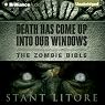 Death Has Come Up into Our Windows: The Zombie Bible, Book 1