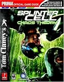 Tom Clancys Splinter Cell: Chaos Theory (Prima Official Game Guide)