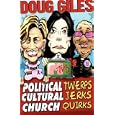 Political Twerps, Cultural Jerks, Church Quirks
