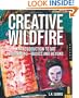 Creative Wildfire: An Introduction to Art Journaling - Basics and Beyond