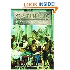 Click here to buy Catullus: A Poet in the Rome of Julius Caesar by  Aubrey Burd.
