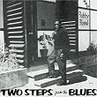 Two Steps from the Blues