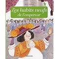 Minicontes classiques : Les habits neufs de l'empereur - D�s 3 ans