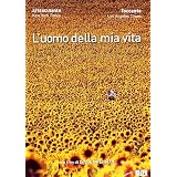 L' Uomo Della Mia Vitadi Bernard Campan