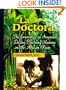 La Doctora: The Journal of an American Doctor Practicing Medicine on the Amazon River