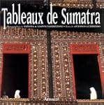 TABLEAUX DE SUMATRA