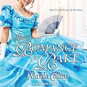 How to Romance a Rake: Ugly Duckling Trilogy Series, Book 2 | [Manda Collins]