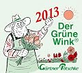 G�rtner P�tschkes Abrei�kalender 2013. Der gr�ne Wink