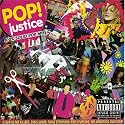 Pop! Justice: 100% Solid Pop Music