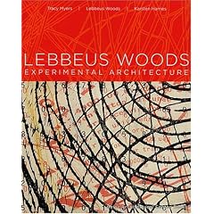 Lebbeus Woods: Experimental Architecture