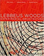 Lebbeus Woods : experimental architecture