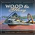 Wood and Glory: Muskoka's Classic Launches