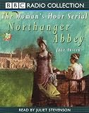 Review BBC Audiobooks Ltd  / Northanger Abbey (BBC Radio Collection)