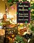 Butter Beans to Blackberries: Recipes from the Southern Garden