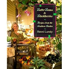 Butter Beans to Blackberries: Recipes from the Southern Garden