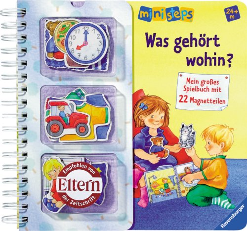 Was gehört wohin?: Mein großes Spielbuch mit 22 Magnetteilen