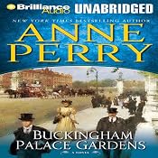 Buckingham Palace Gardens: Thomas Pitt Mysteries | Anne Perry