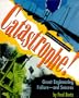 Catastrophe!: Great Engineering Failure-And Success (Scientific American Mysteries of Science)