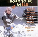 Born to Be Mild: Works for Trumpet
