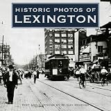 Historic Photos of Lexington